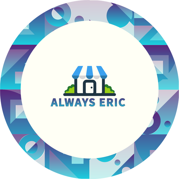 Always Eric